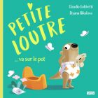 Livre petite enfance - Petite Loutre va sur le pot