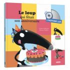 Livre enfant Le loup qui fêtait son anniversaire
