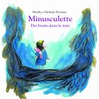Livre Minusculette, des bruits dans la nuit de Kimiko et Christine Davenier