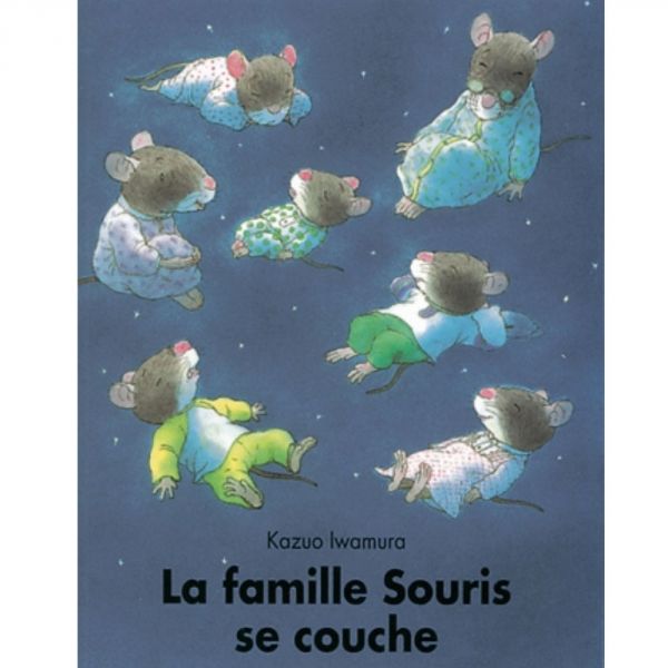 Livre Iwamura Kazuo - La famille Souris se couche