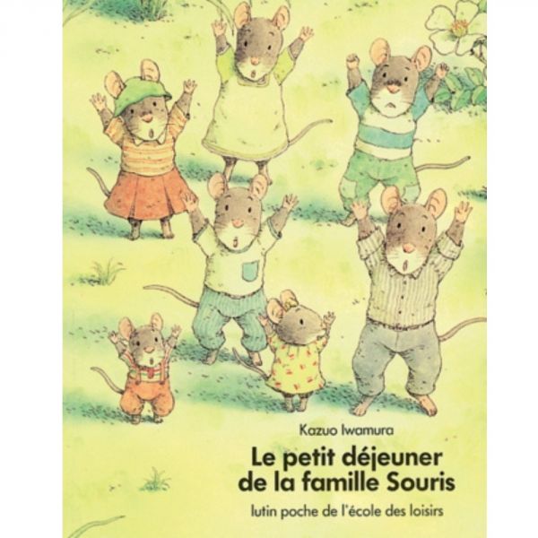 Livre Iwamura Kazuo - Le petit-déjeuner de la famille Souris