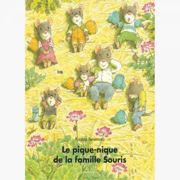 Livre Iwamura Kazuo - Le pique-nique de la famille Souris