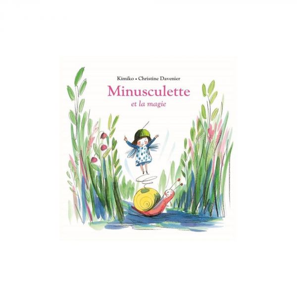 Livre Minusculette et la magie